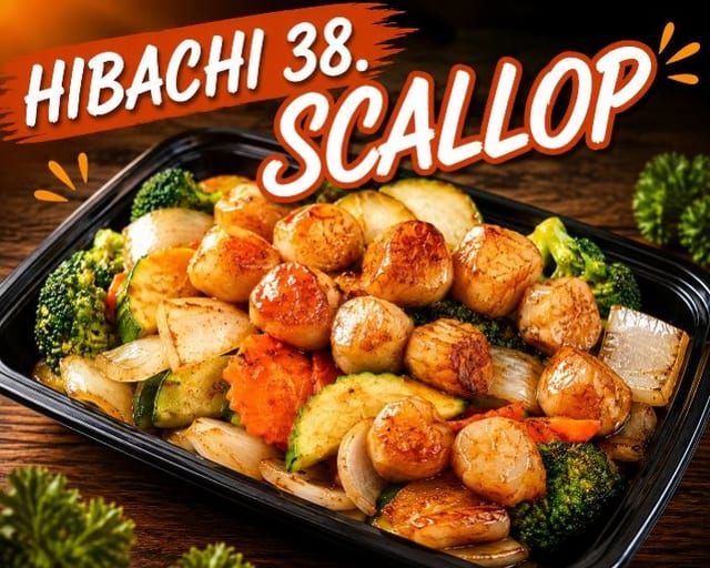 Scallop Hibachi.